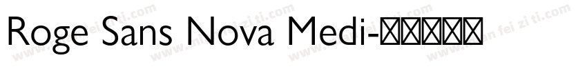 Roge Sans Nova Medi字体转换